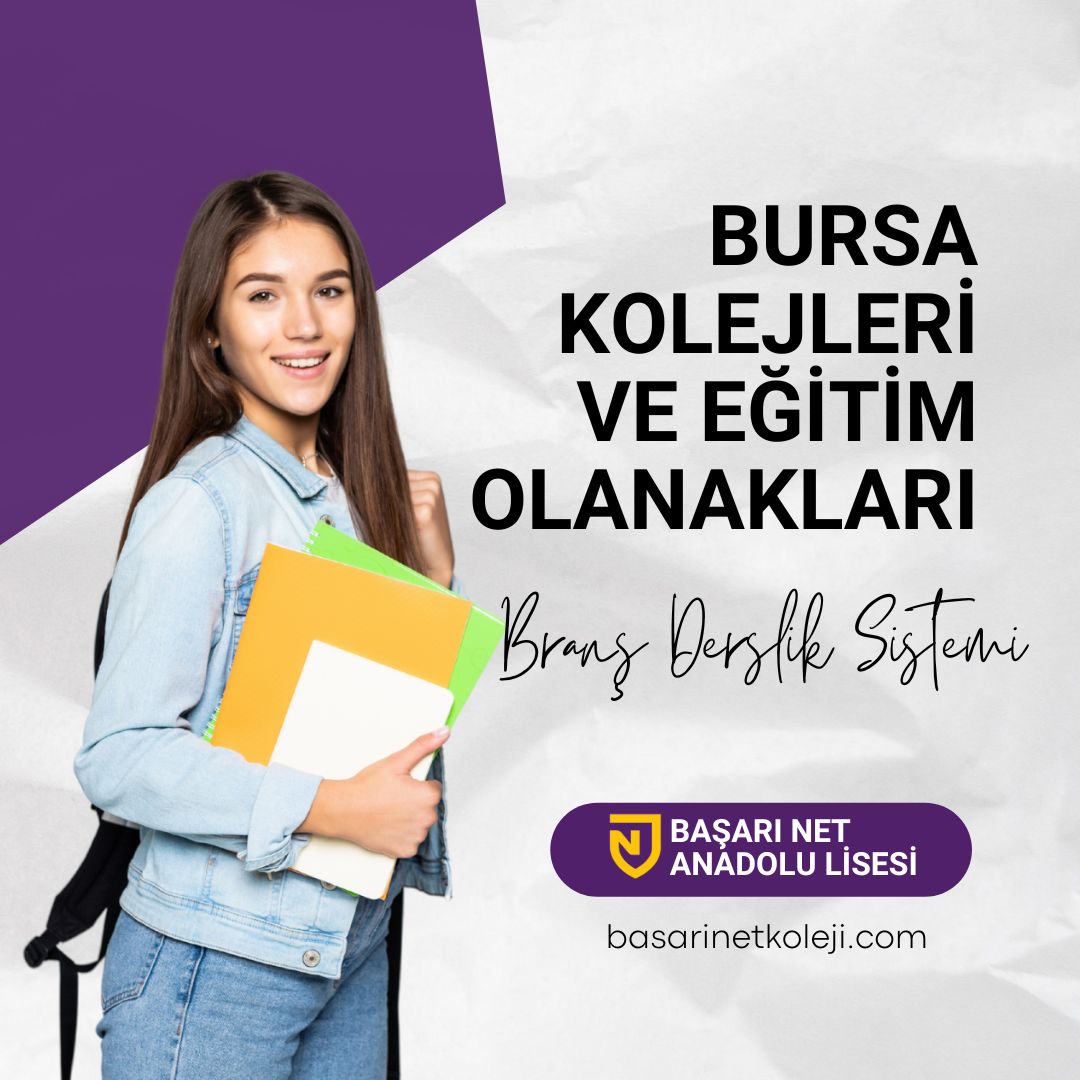 Bursa Kolejleri ve Eğitim Olanakları