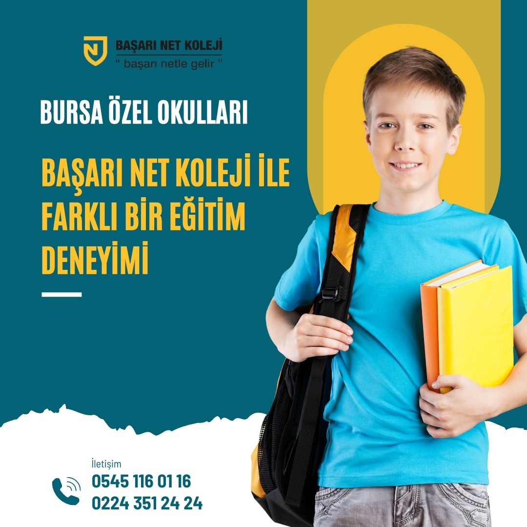 Bursa Özel Okulları: Başarı Net Koleji ile Farklı Bir Eğitim Deneyimi