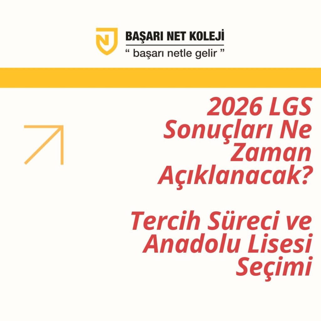 2026 LGS Sonuçları Ne Zaman Açıklanacak? Tercih Süreci ve Anadolu Lisesi Seçimi